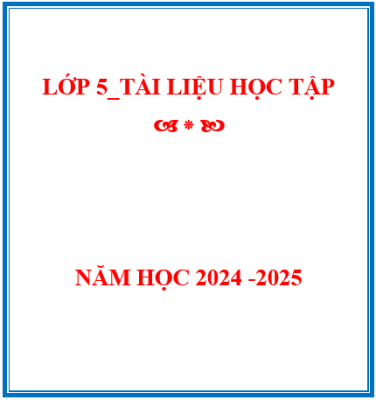 LỚP 5_TÀI LIỆU HỌC TẬP