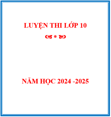 LUYỆN THI LỚP 10